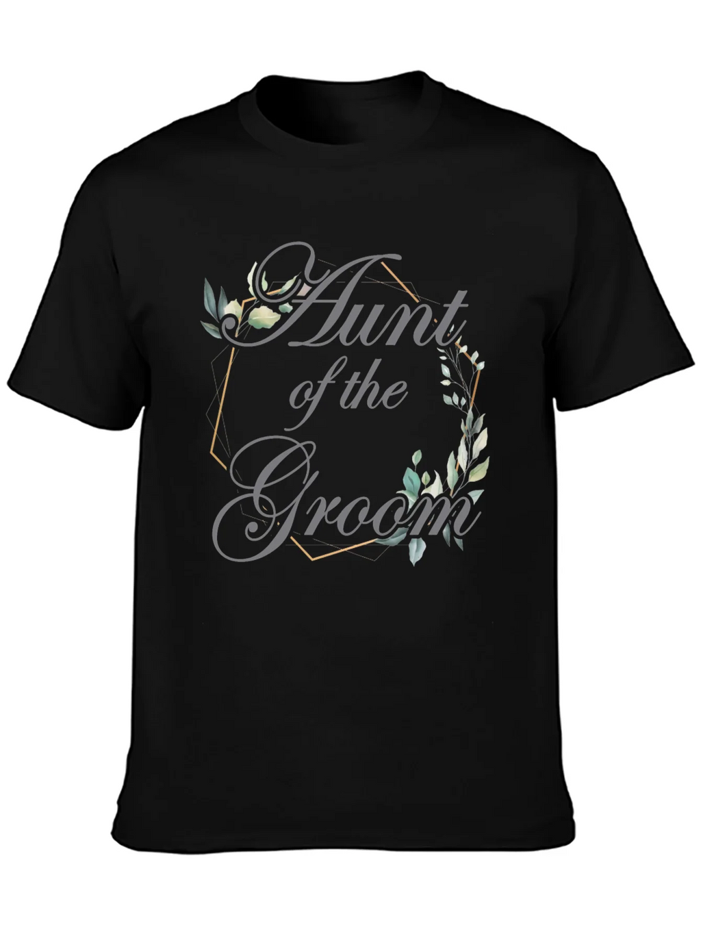 Aunt of the Groom T-Shirt - Elegant Wedding Apparel