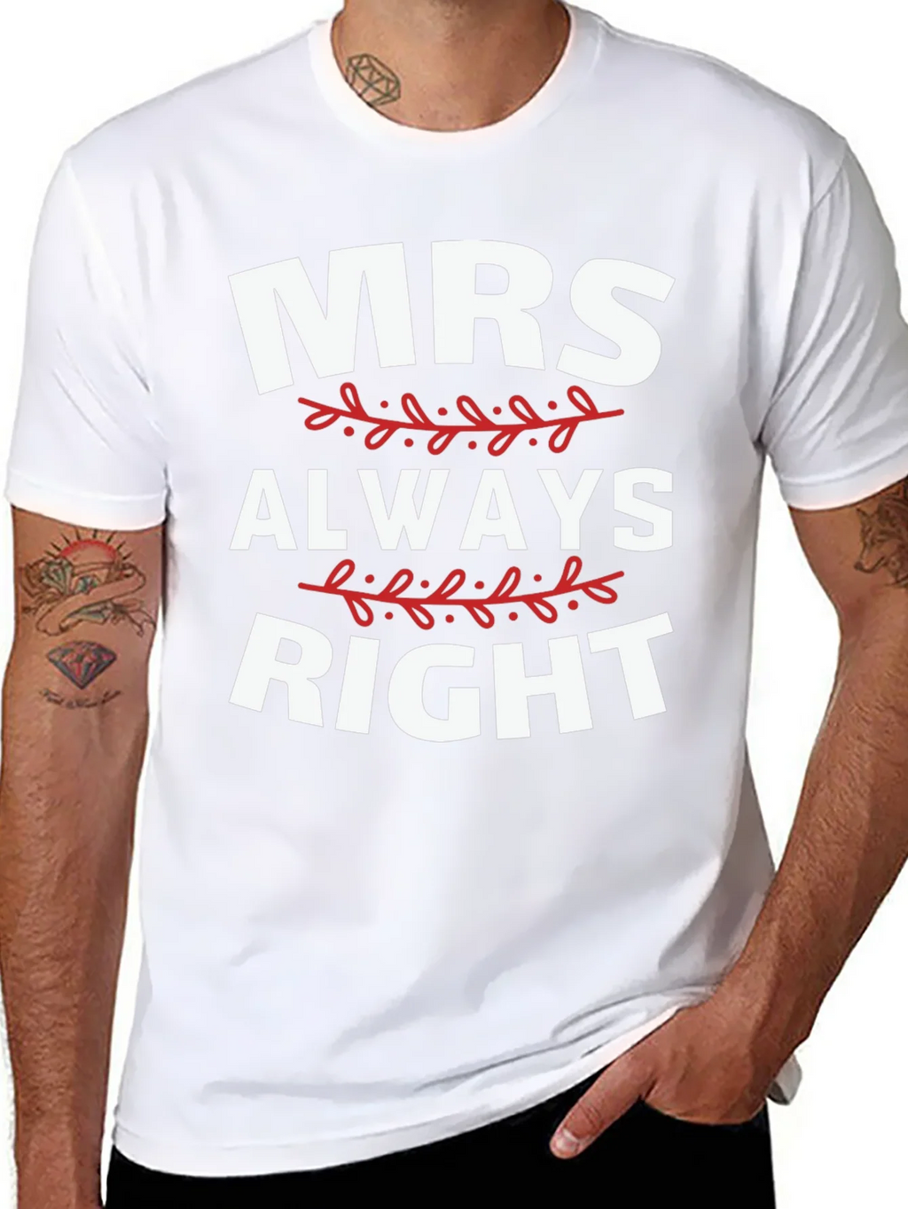 Mrs. Always Right Funny Graphic T-Shirt