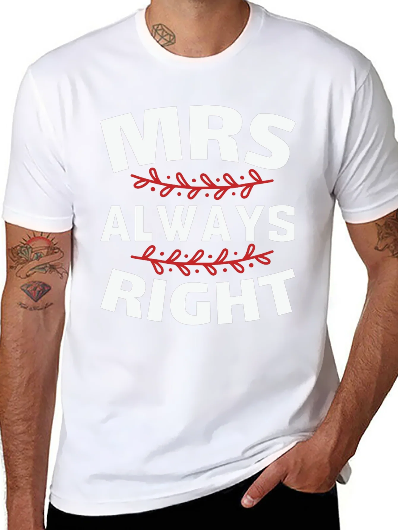 Mrs. Always Right Funny Graphic T-Shirt