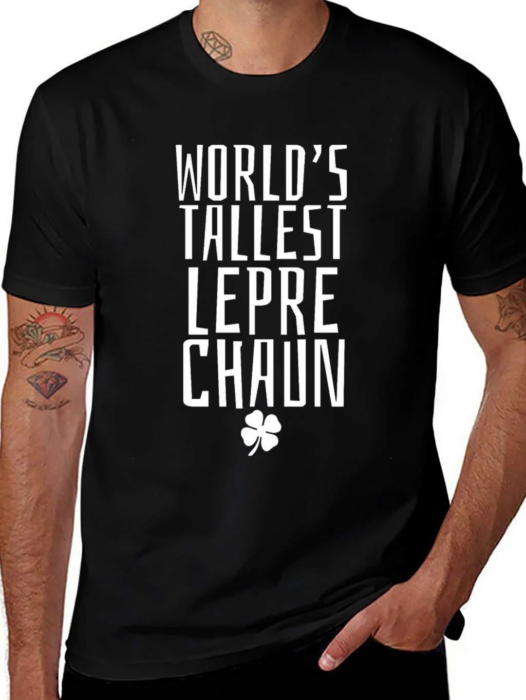 Worlds Tallest Leprechaun St. Patricks Day T-Shirt