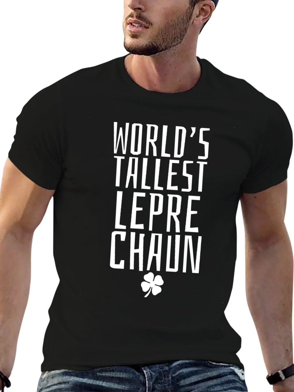 Worlds Tallest Leprechaun St. Patricks Day T-Shirt