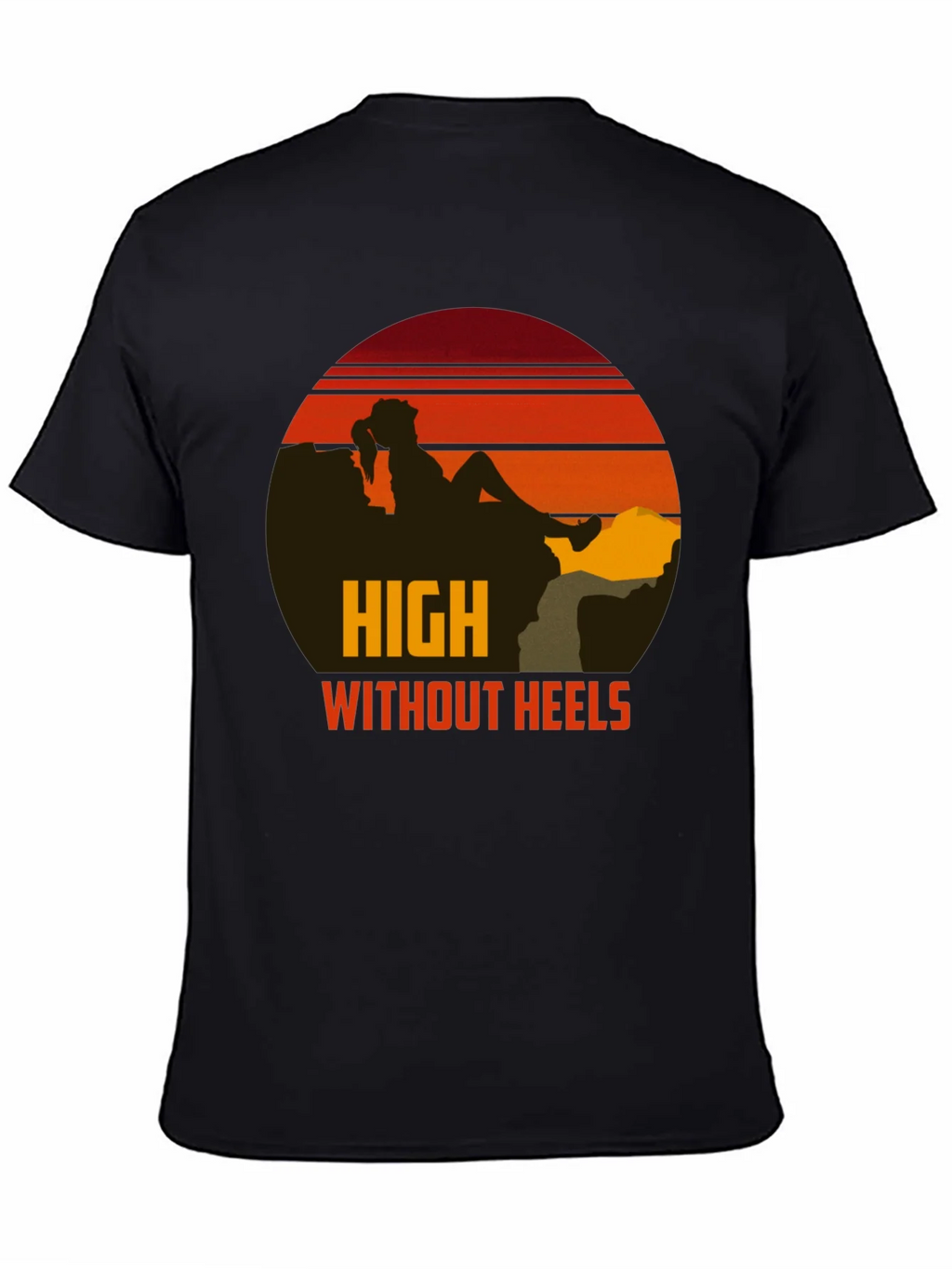 High Without Heels Graphic Tee - Unisex Crew Neck