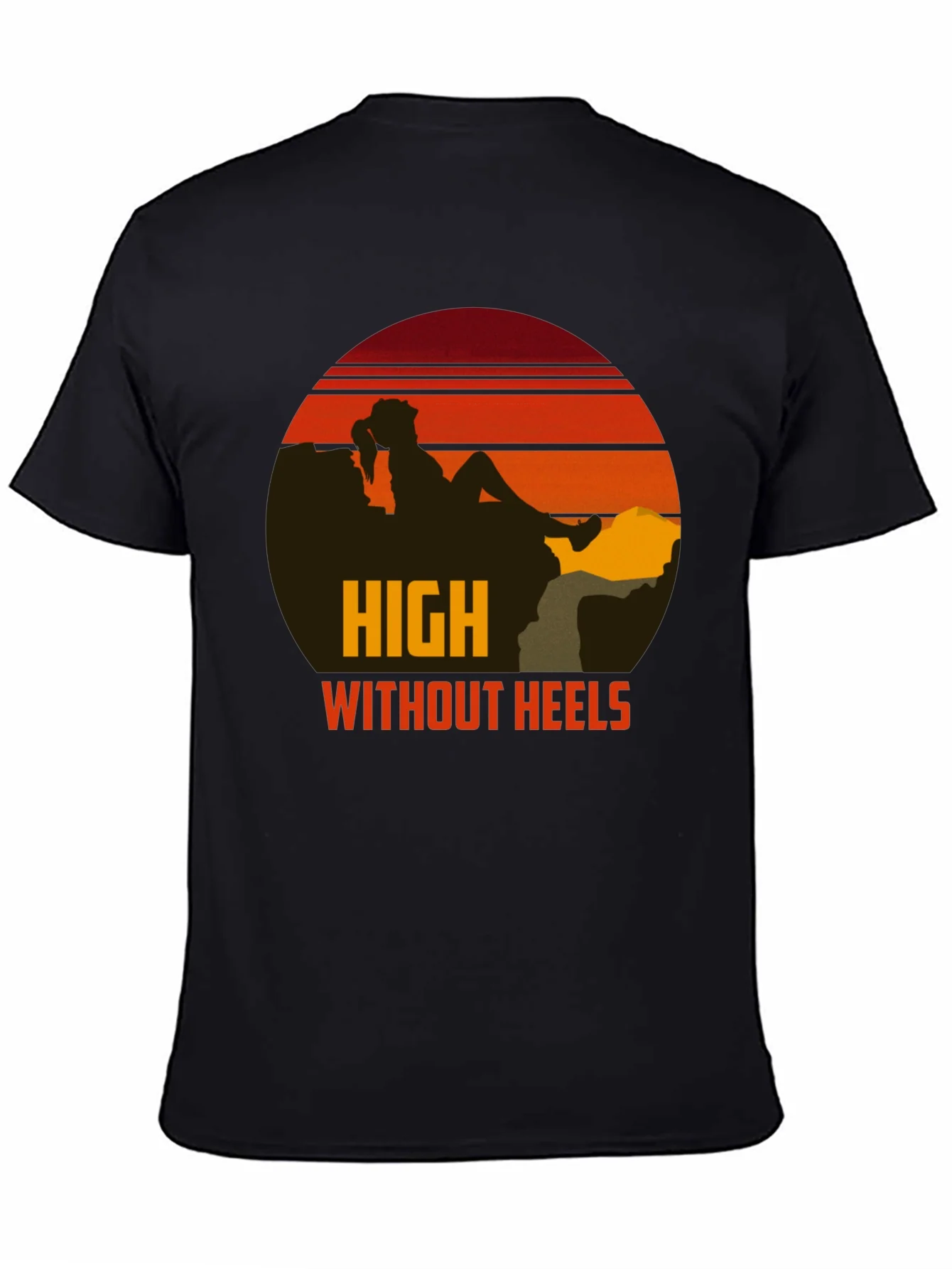 High Without Heels Graphic Tee - Unisex Crew Neck