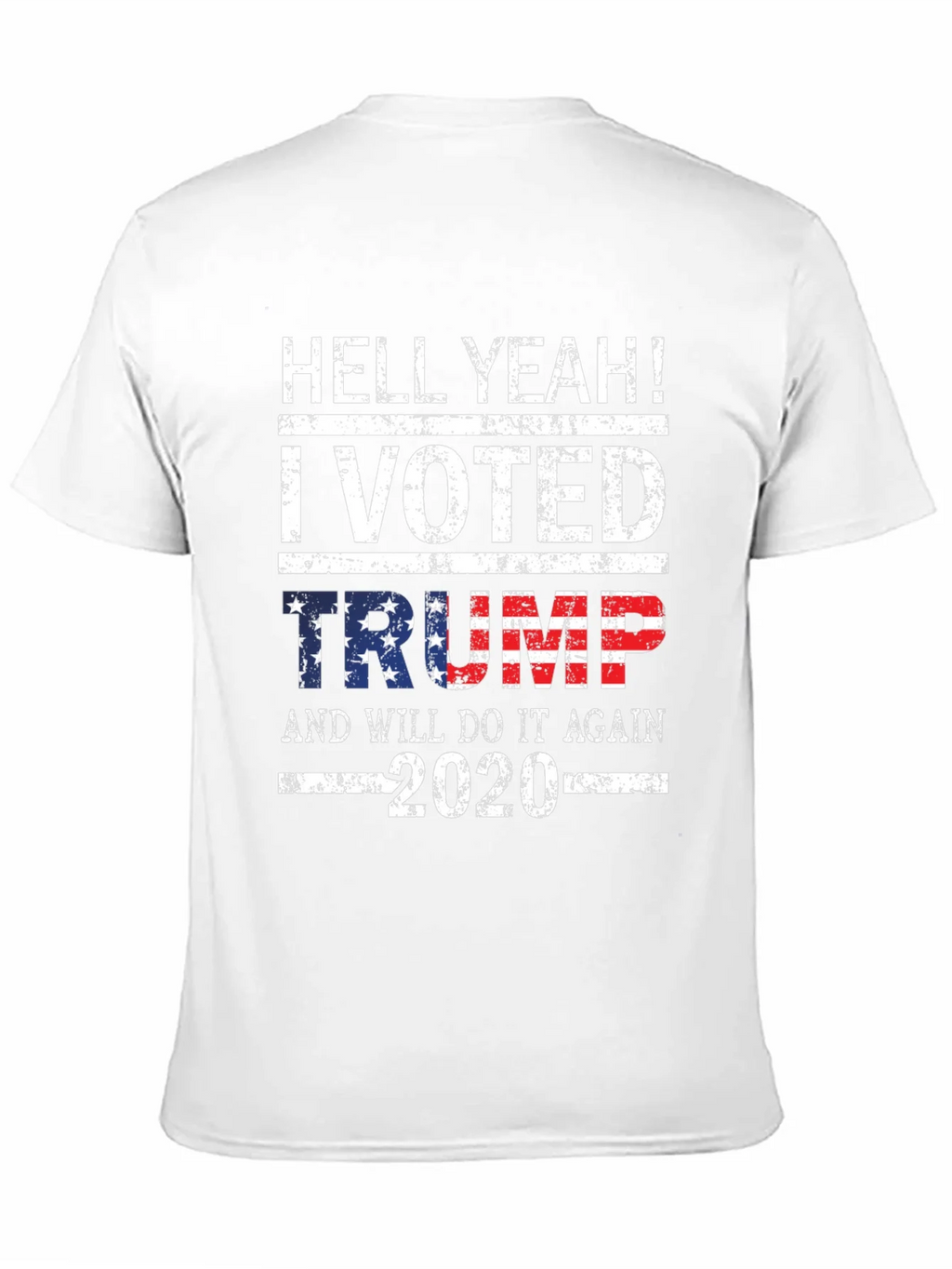 Hell Yeah! I Voted Trump 2020 T-Shirt