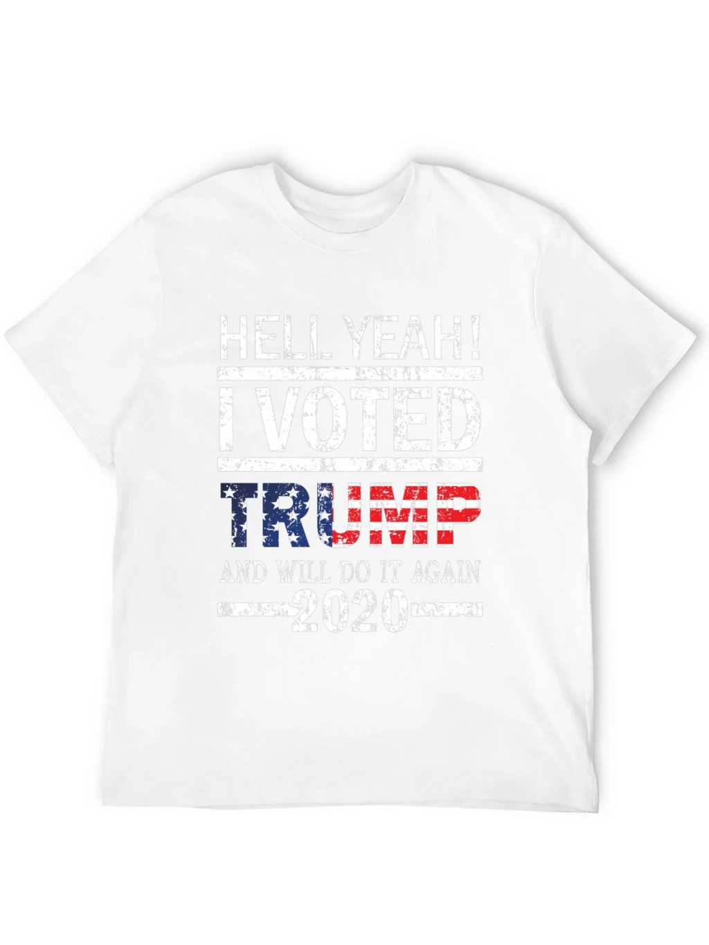 Hell Yeah! I Voted Trump 2020 T-Shirt