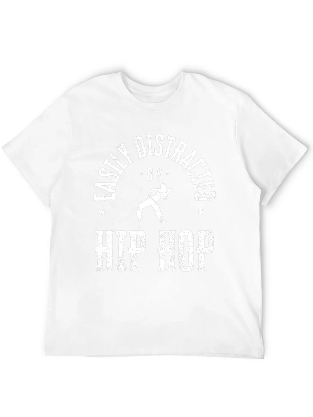 Easily Distracted By Hip Hop T-Shirt