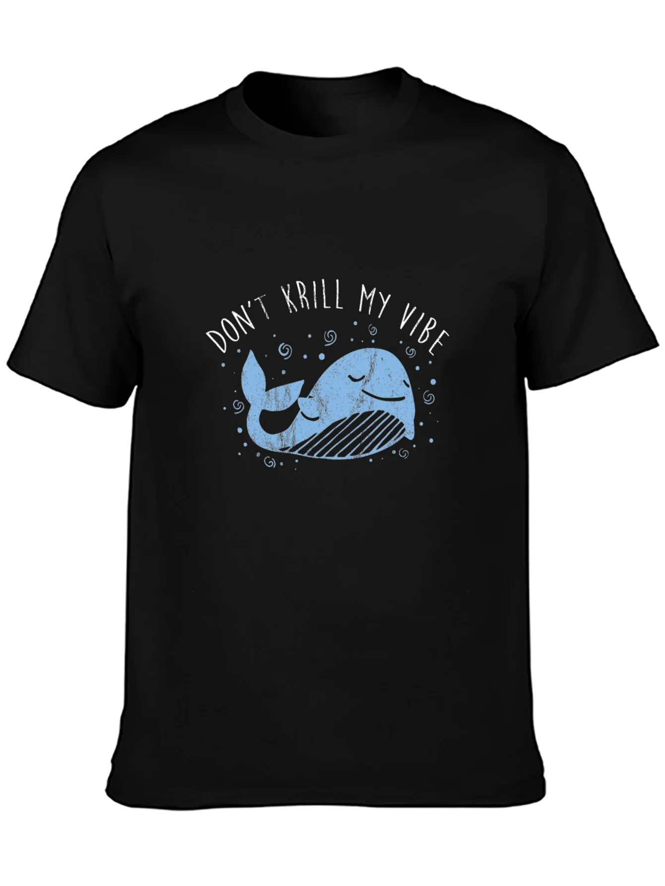Dont Krill My Vibe Black Graphic Tee