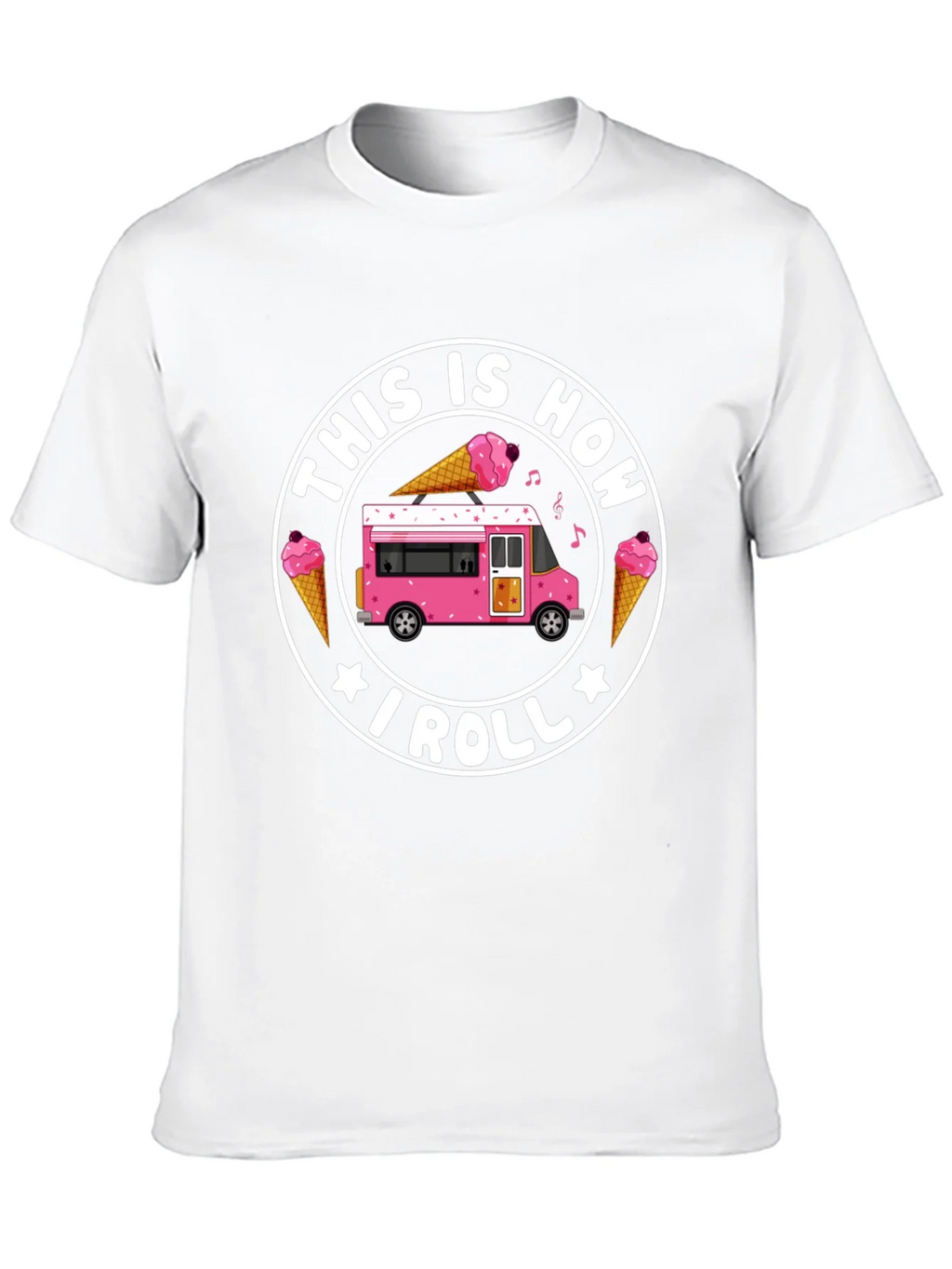 This Is How I Roll Ice Cream T-Shirt