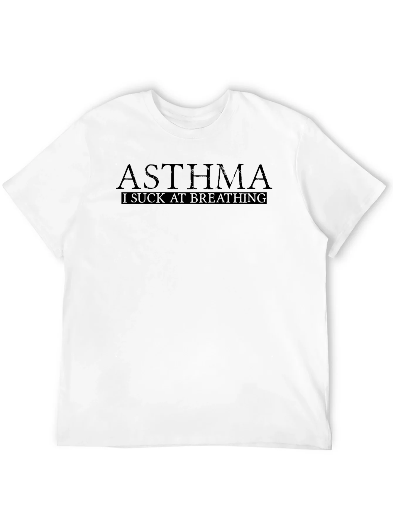 Asthma I Suck At Breathing Black T-Shirt