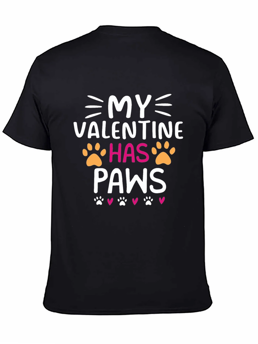 My Valentine Has Paws T-Shirt