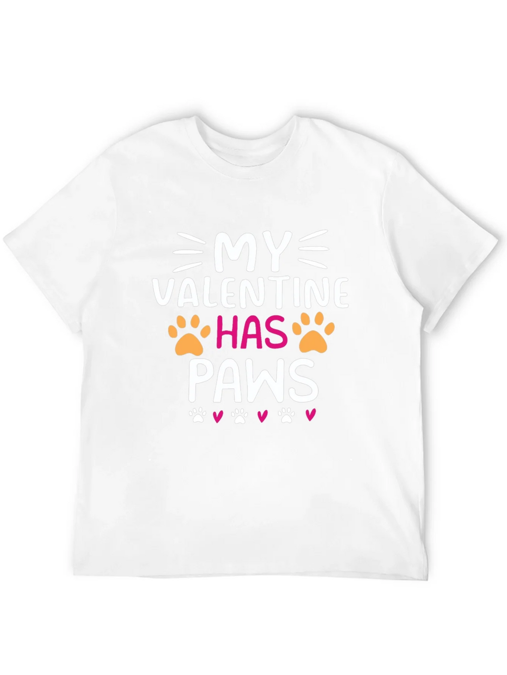My Valentine Has Paws T-Shirt