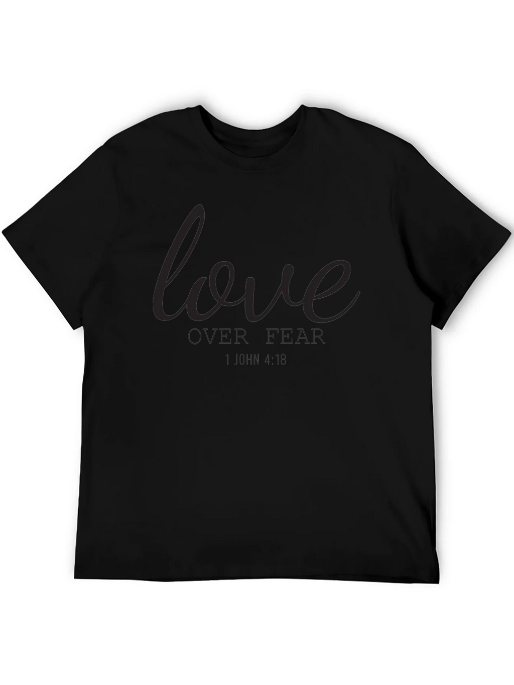 Love Over Fear Graphic T-Shirt - Black