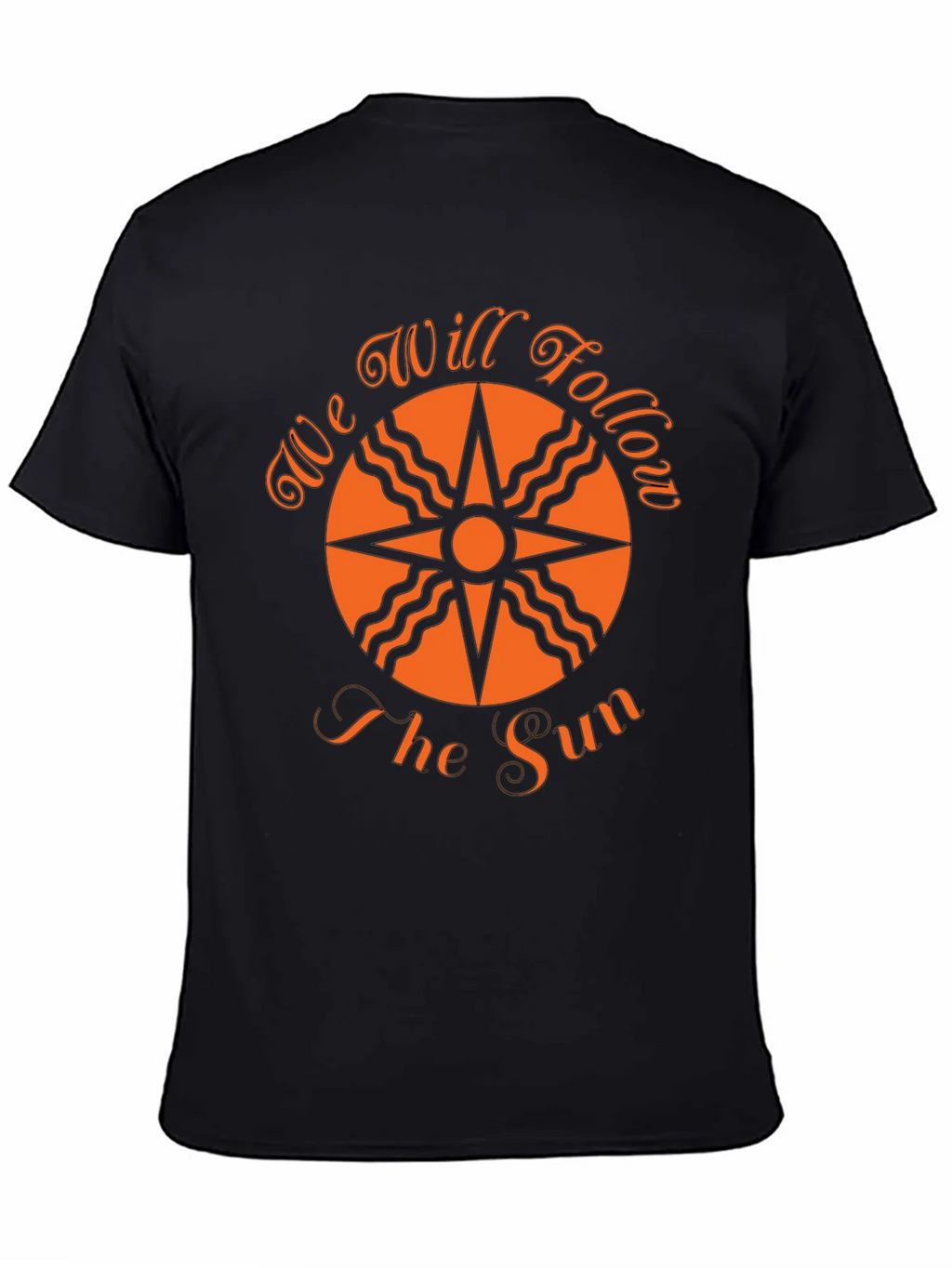 We Will Follow the Sun Graphic Tee