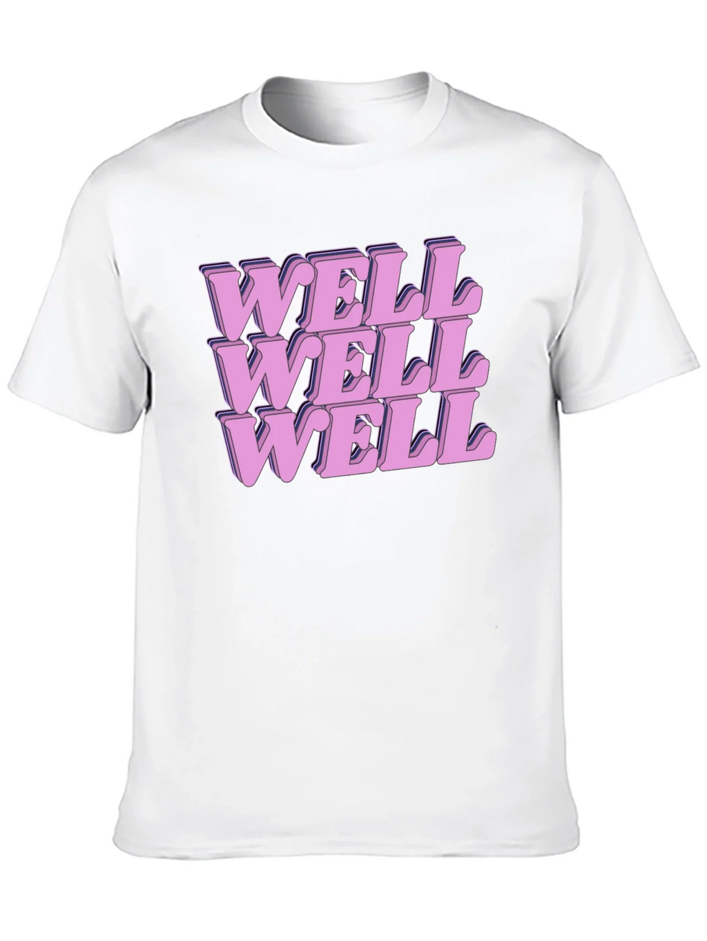 Well Well Well Graphic Print T-Shirt