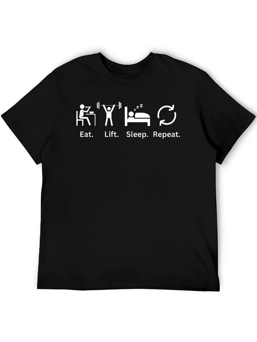 Eat Lift Sleep Repeat Fitness T-Shirt