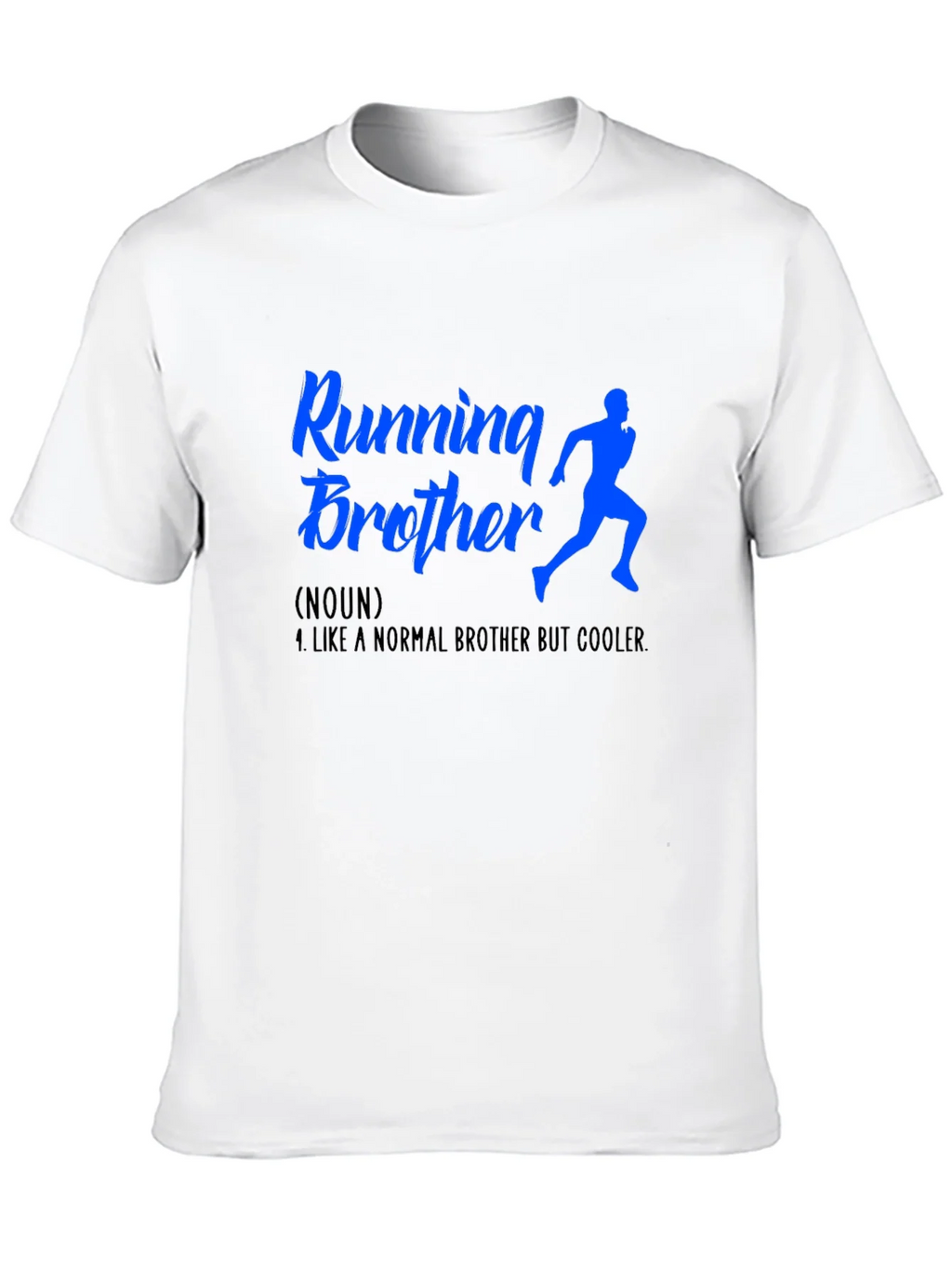 Running Brother T-Shirt - Cool Brother Gift
