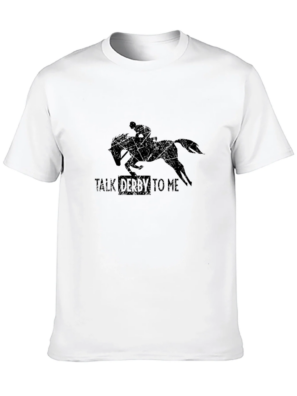 Talk Derby To Me T-Shirt