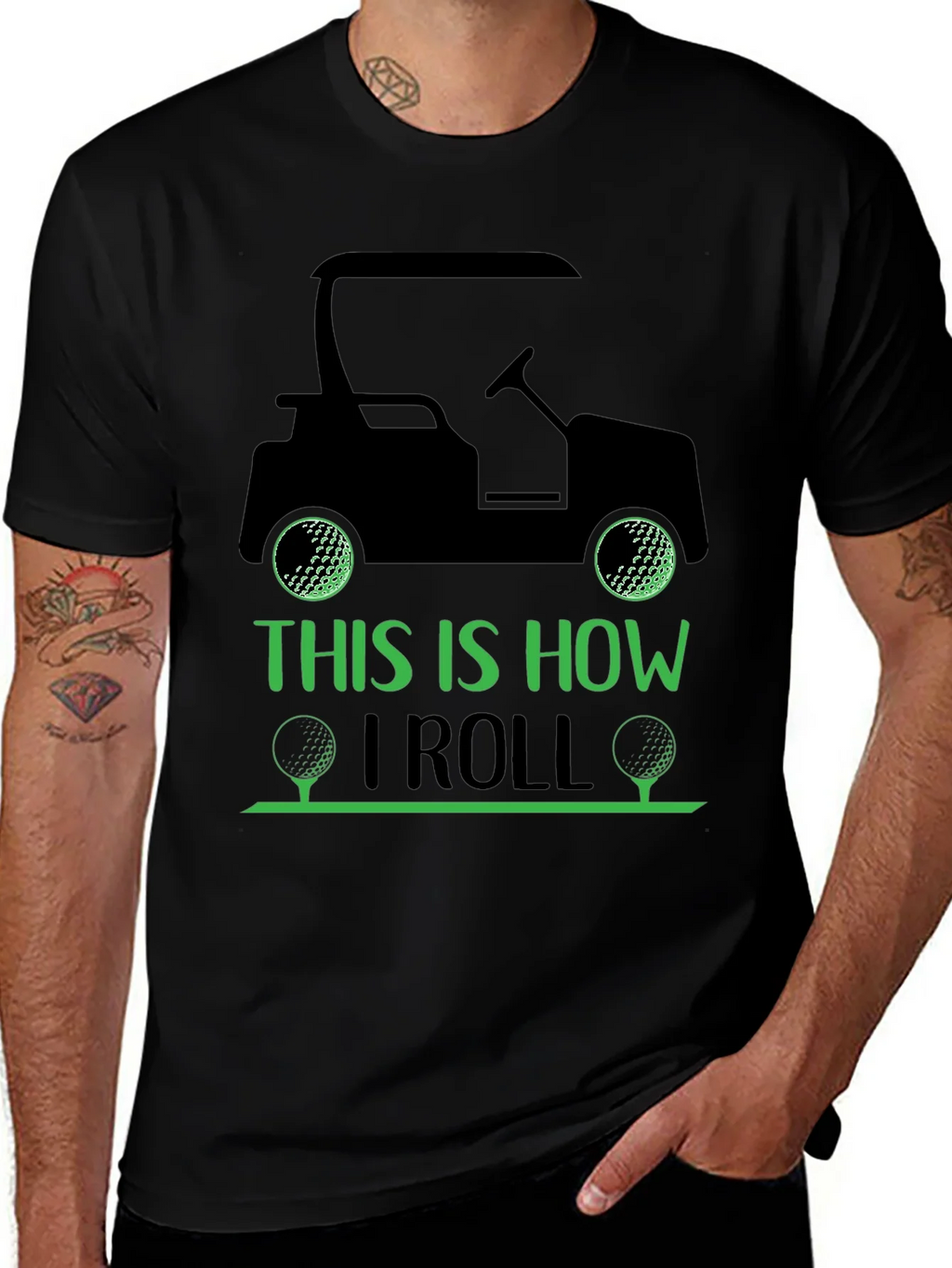 Golf Cart T-Shirt: This Is How I Roll
