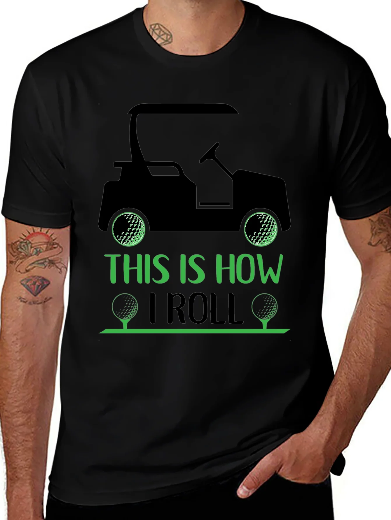 Golf Cart T-Shirt: This Is How I Roll
